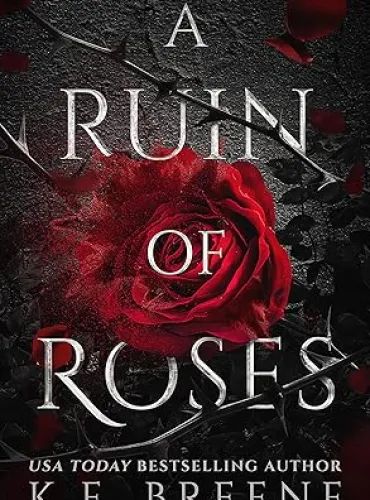 A Ruin of Roses (Deliciously Dark Fairytales – B&tB Book 1)