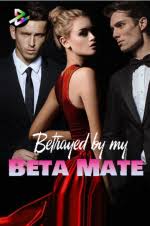 Betrayed By My Beta Mate