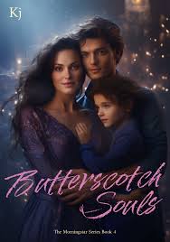 Butterscotch Souls: The Morningstar Series: Book 4