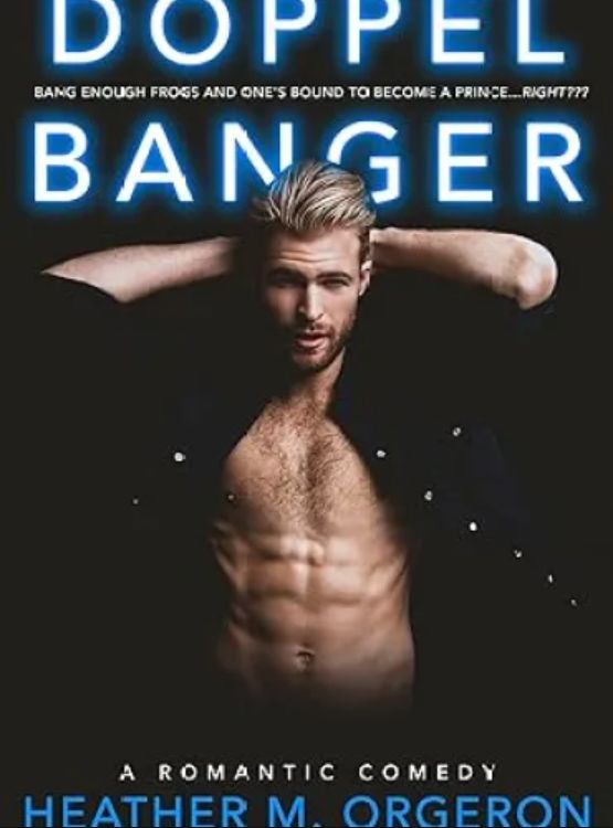 Doppelbanger: A single dad, romantic comedy. (Cajun Girls Book 2)