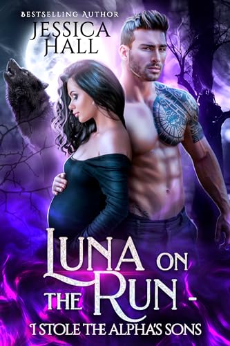 Luna On The Run: I Stole Alpha’s Sons