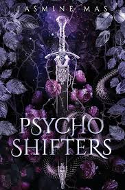 Psycho Shifters: An Enemies-To-lovers Romance