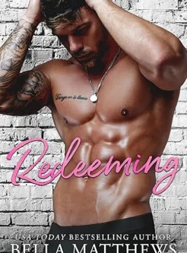 Redeeming (Red Lips & White Lies Book 2)