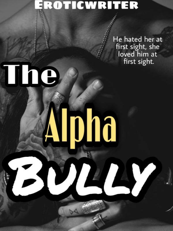 The Alpha Bully