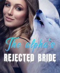 The Alpha’s Rejected Bride