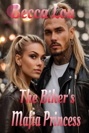 The Biker’s Mafia Princess (Angel and Savage)