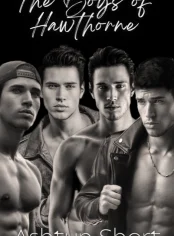 The Boys of Hawthorne by Ashtyn Short