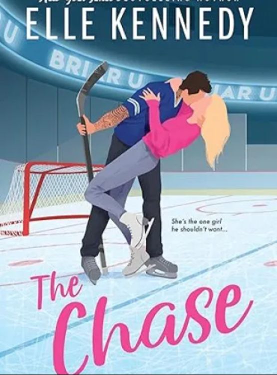 The Chase: A Grumpy Sunshine College Hockey Romance (Briar U Book 1)