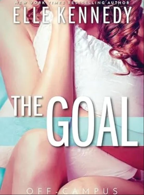 The Goal (Off-Campus Book 4)