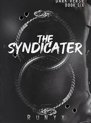 The Syndicater: A Dangerous Dark Romance (Dark Verse Book 6)