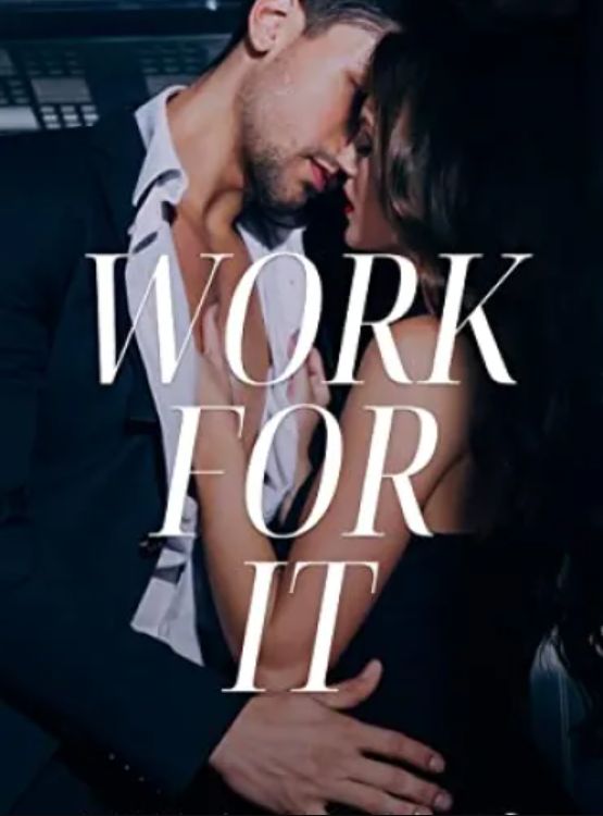 Work For It (Naiad Novels Book 1)